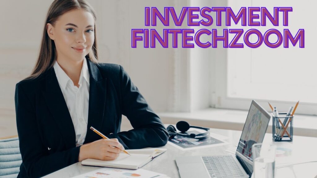 Investment FintechZoom