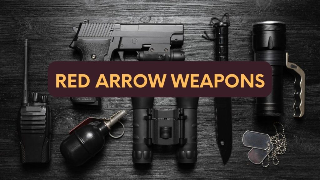 red arrow weapons