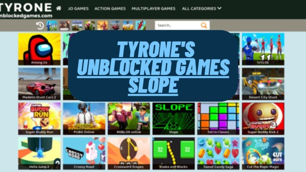 Tyrones unblocked games slope