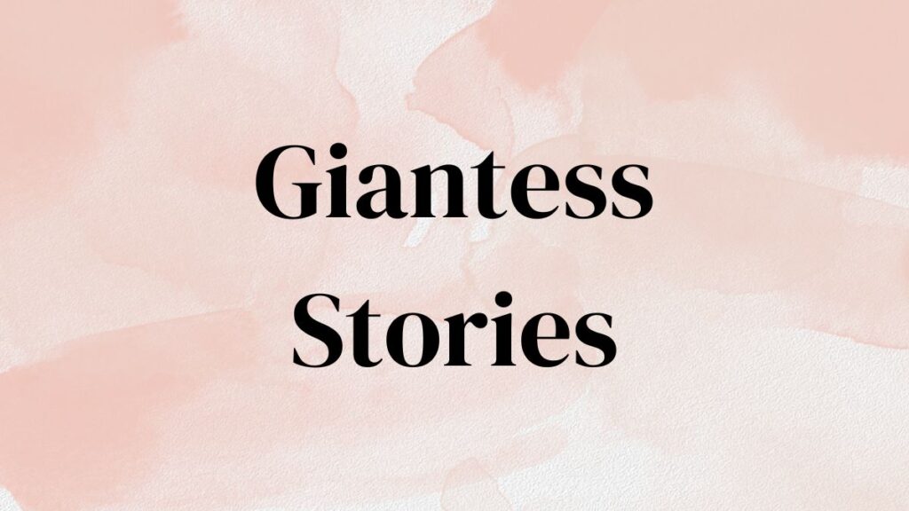 giantess stories