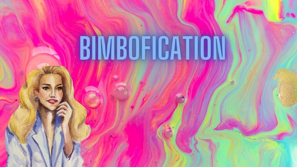 Bimbofication