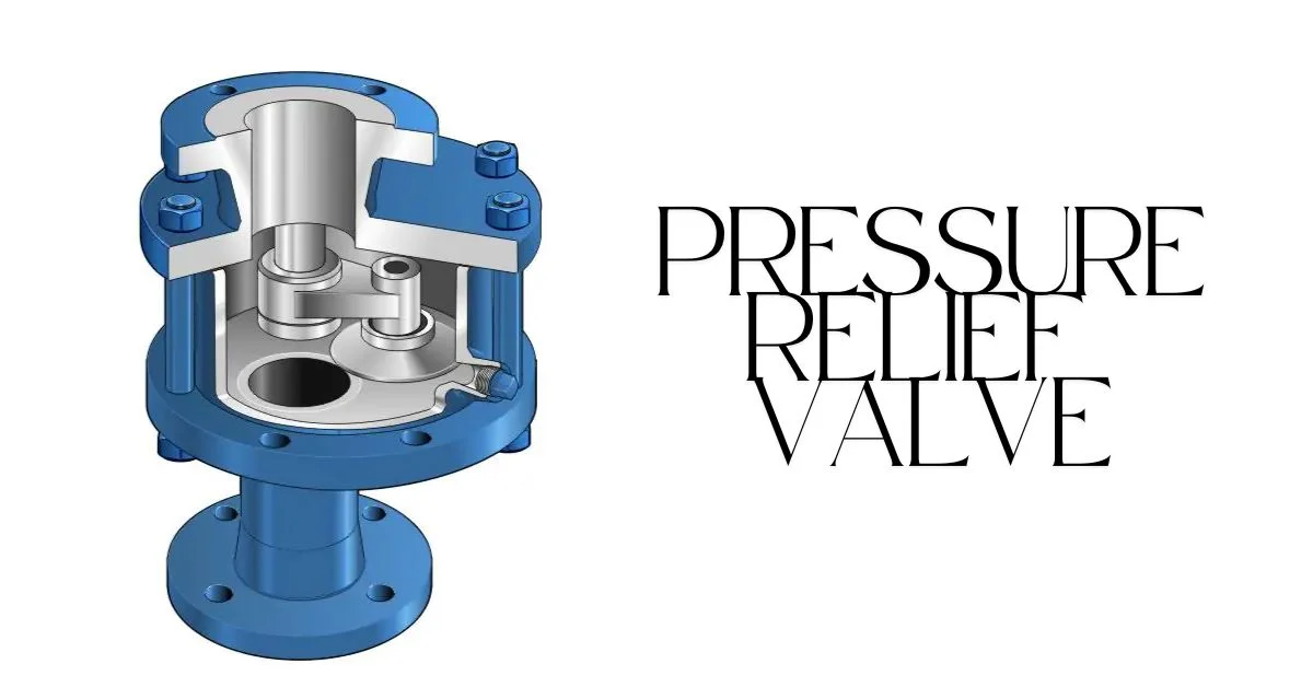 Pressure Relief Valves