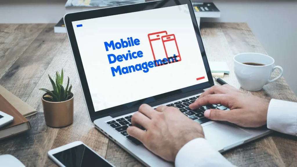 Mobile Device Management