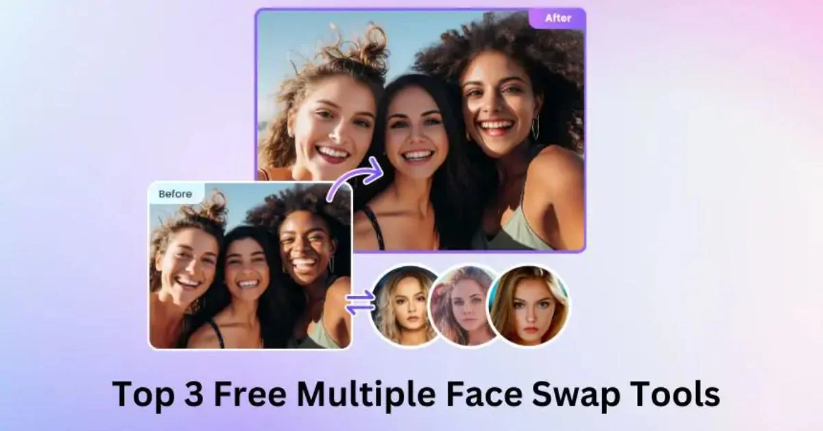 MULTIPLE FACE SWAP