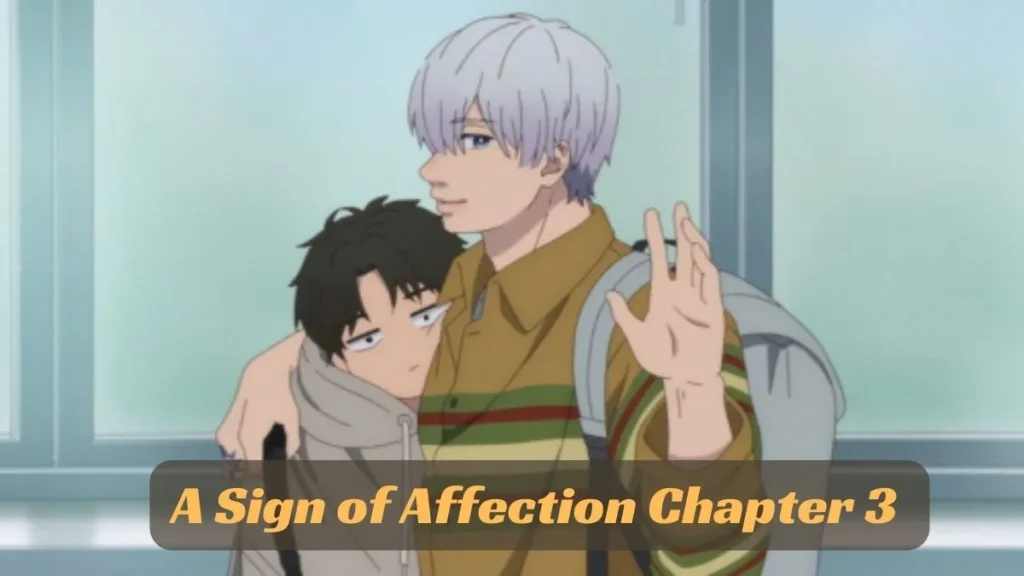 A Sign of Affection Chapter 3