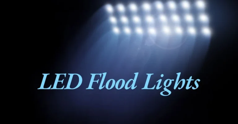 LED Flood Lights