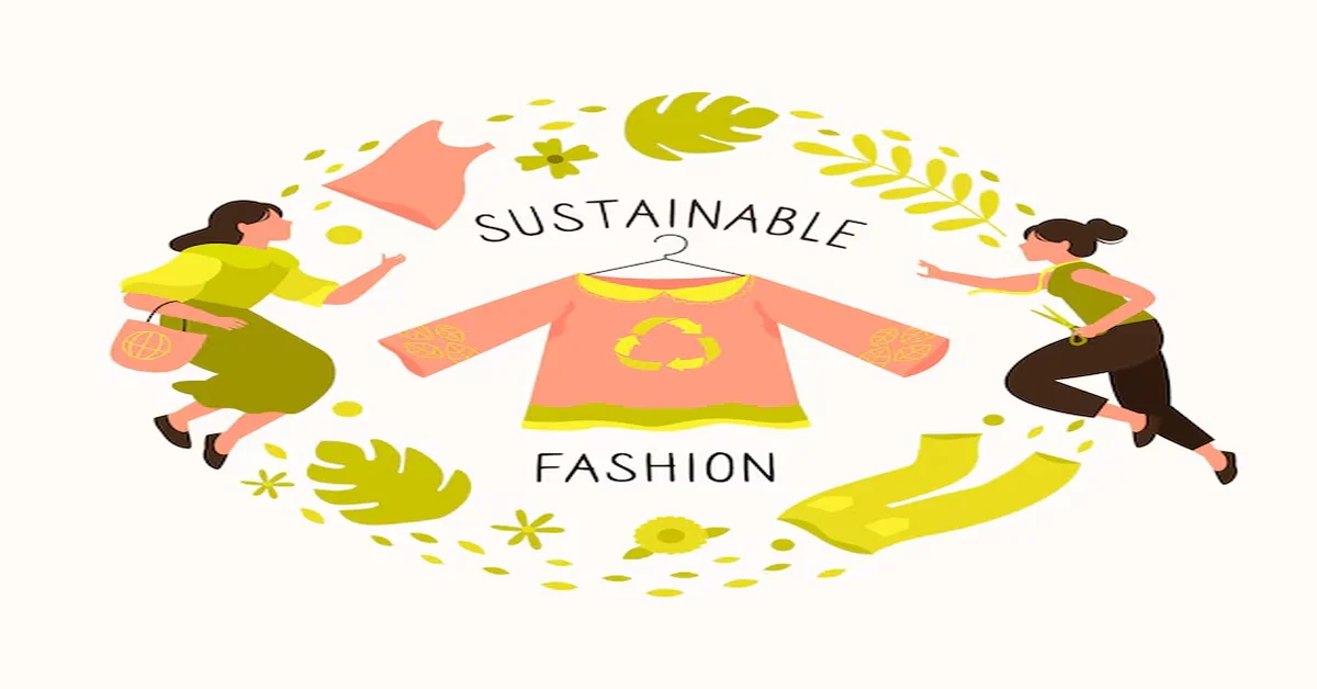 Sustainable Fashion