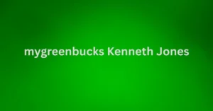 mygreenbucks Kenneth Jones